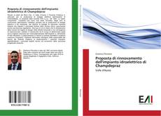 Bookcover of Proposta di rinnovamento dell'impianto idroelettrico di Champdepraz
