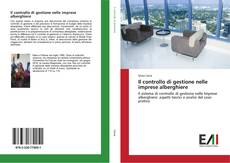 Bookcover of Il controllo di gestione nelle imprese alberghiere