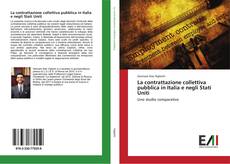 Capa do livro de La contrattazione collettiva pubblica in Italia e negli Stati Uniti 