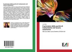 Bookcover of Il principio della parità di trattamento nel lavoro autonomo