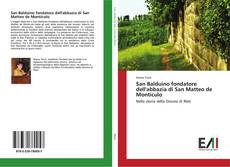 Capa do livro de San Balduino fondatore dell'abbazia di San Matteo de Monticulo 