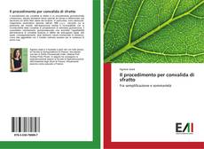 Bookcover of Il procedimento per convalida di sfratto