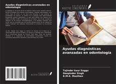 Copertina di Ayudas diagnósticas avanzadas en odontología
