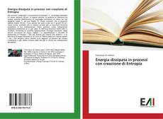 Capa do livro de Energia dissipata in processi con creazione di Entropia 
