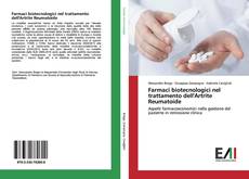 Farmaci biotecnologici nel trattamento dell'Artrite Reumatoide的封面