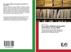 Gli archivi digitali nel quadro normativo: il caso INPS kitap kapağı