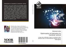 Bookcover of Optimisation et évaluation du handover vertical