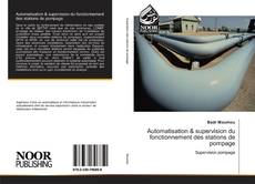 Couverture de Automatisation & supervision du fonctionnement des stations de pompage