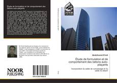 Bookcover of Étude de formulation et de comportement des bétons auto-plaçants