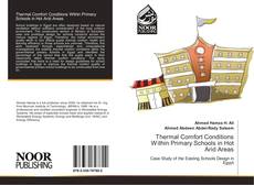Bookcover of Thermal Comfort Conditions Within Primary Schools in Hot Arid Areas