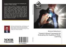 Bookcover of Toward A Novel Framework for Evaluating the Usability of Web-Learning