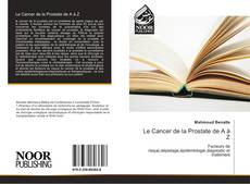 Buchcover von Le Cancer de la Prostate de A à Z