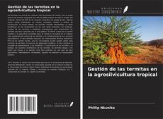 Обложка Gestión de las termitas en la agrosilvicultura tropical