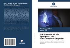 Capa do livro de Die Chemie ist ein Spielplatz der funktionellen Gruppen 