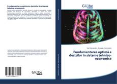 Capa do livro de Fundamentarea optimă a decizilor în sisteme tehnico-economice 