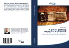 Capa do livro de A globális gazdaság vámjogának alapkérdései 