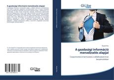 Bookcover of A gazdasági információ menedzselés alapjai