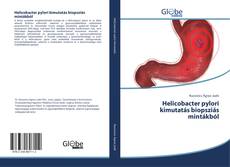 Buchcover von Helicobacter pylori kimutatás biopsziás mintákból