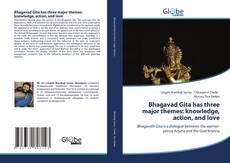 Couverture de Bhagavad Gita has three major themes: knowledge, action, and love