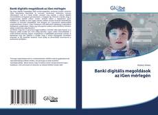 Borítókép a  Banki digitális megoldások az iGen mérlegén - hoz