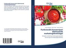 Buchcover von Funkcionális konzervipari élelmiszerek marketinglehetőségei