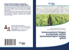 Borítókép a  Issiqxonalarni biogaz yordamida isitish samaradorligini tadqiq qilish - hoz