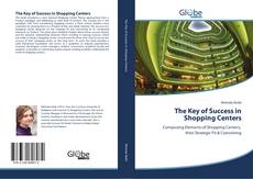 Couverture de The Key of Success in Shopping Centers