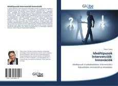 Bookcover of Ideáltípusok Intervenciók Innovációk