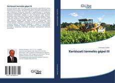 Portada del libro de Kertészeti termelés gépei III