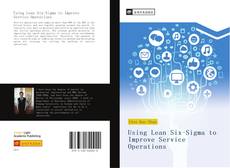 Capa do livro de Using Lean Six-Sigma to Improve Service Operations 