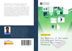 Capa do livro de The Effects of National Culture and Safety Culture in Liner Shipping 