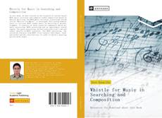 Bookcover of Whistle for Music in Searching and Composition