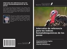 Buchcover von Intervalos de referencia para los índices hematobioquímicos de los pavos