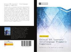 Capa do livro de Chinese EFL Learners’ Interlanguage Pragmatic Competence 