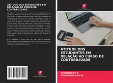 Couverture de ATITUDE DOS ESTUDANTES EM RELAÇÃO AO CURSO DE CONTABILIDADE