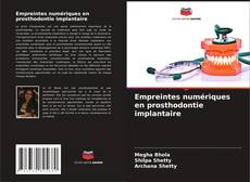 Empreintes numériques en prosthodontie implantaire的封面