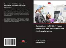 Buchcover von Conception, stabilité et risque de fracture des bourrelets : Une étude exploratoire