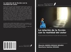 Обложка La relación de la ficción con la realidad del autor
