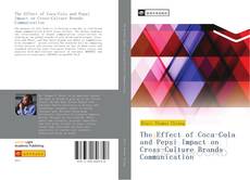 Capa do livro de The Effect of Coca-Cola and Pepsi Impact on Cross-Culture Brands Communication 