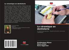 La céramique en dentisterie的封面