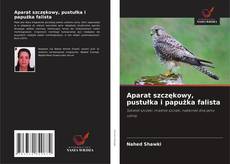 Capa do livro de Aparat szczękowy, pustułka i papużka falista 