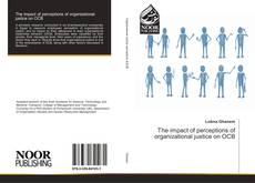 Portada del libro de The impact of perceptions of organizational justice on OCB