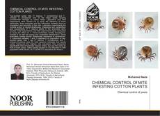 Bookcover of CHEMICAL CONTROL Of MITE INFESTING COTTON PLANTS