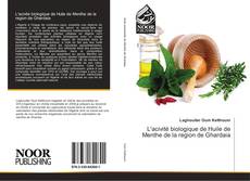 Bookcover of L'acivité biologique de Huile de Menthe de la region de Ghardaia