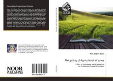 Couverture de Recycling of Agricultural Wastes