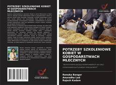 POTRZEBY SZKOLENIOWE KOBIET W GOSPODARSTWACH MLECZNYCH kitap kapağı