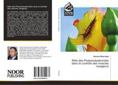 Bookcover of Rôle des Phytoecdystéroïdes dans le contrôle des insectes ravageurs