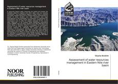 Assessment of water resources management in Eastern Nile river basin kitap kapağı