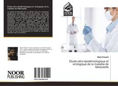 Bookcover of Etude séro-épidémiologique et virologique de la maladie de Newcastle