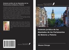 Buchcover von Estatuto jurídico de los diputados de los Parlamentos de Belarús y Polonia